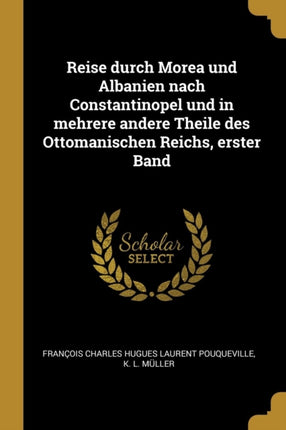 Reise durch Morea und Albanien nach