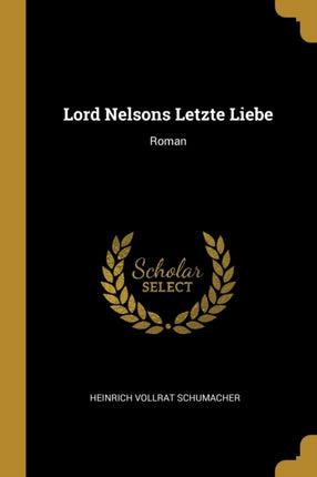 Lord Nelsons Letzte Liebe