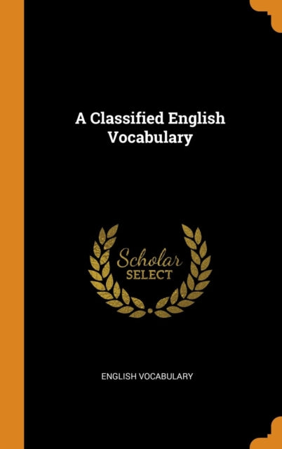 A Classified English Vocabulary