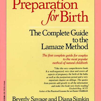 Preparation for Birth The Complete Guide to the