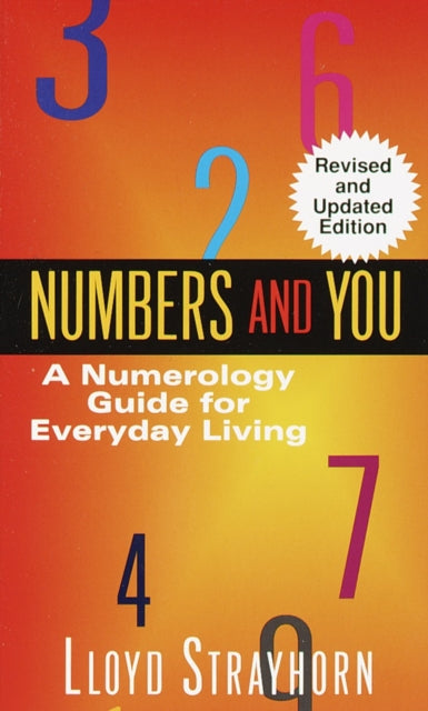 Numbers and You Numerology Guide for Everyday Living