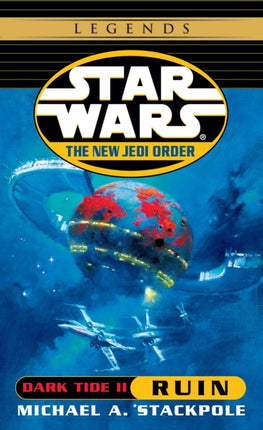 Dark Tide Ruin 03 Star Wars The New Jedi Order