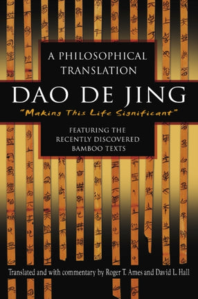 Dao De Jing: A Philosophical Translation