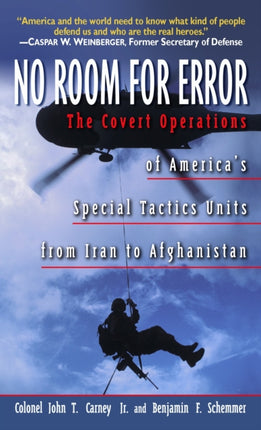 No Room For Error The Covert Operation of