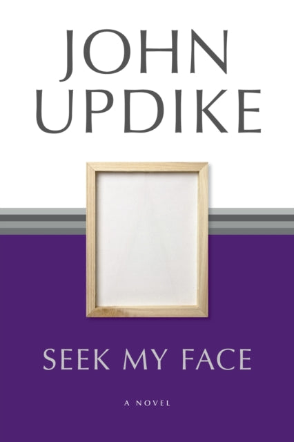 Seek My Face: A Novel