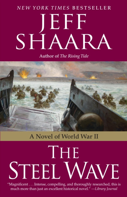 The Steel Wave: A Novel of World War II