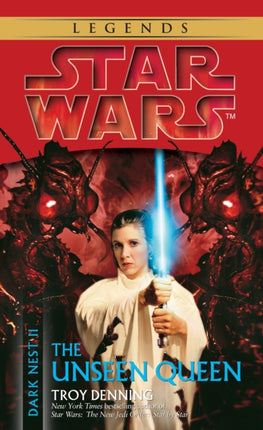 The Unseen Queen Star Wars Legends Dark Nest Book II