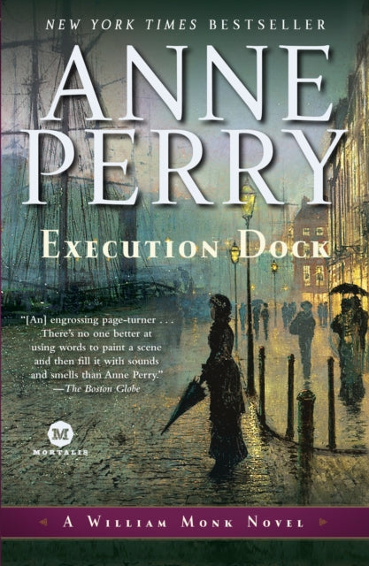 Execution Dock: A William Monk Novel