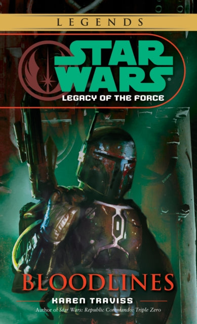 Bloodlines: Star Wars Legends (Legacy of the Force)