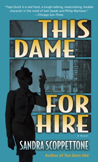 This Dame for Hire: A Novel