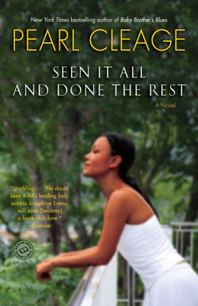 Seen It All and Done the Rest: A Novel