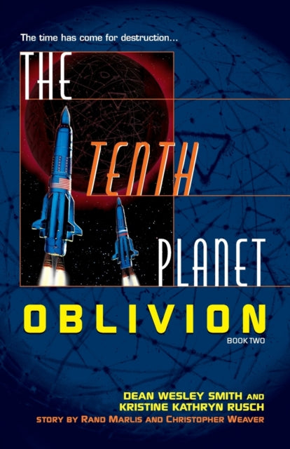 THE TENTH PLANET OBLIVION Oblivion Book 2