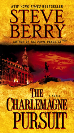 The Charlemagne Pursuit: A Novel