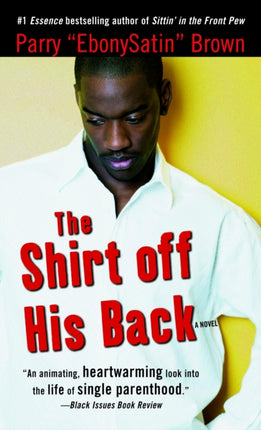 The Shirt off His Back: A Novel