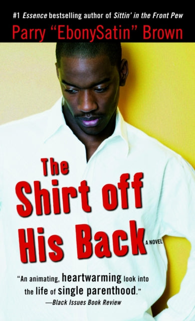 The Shirt off His Back: A Novel