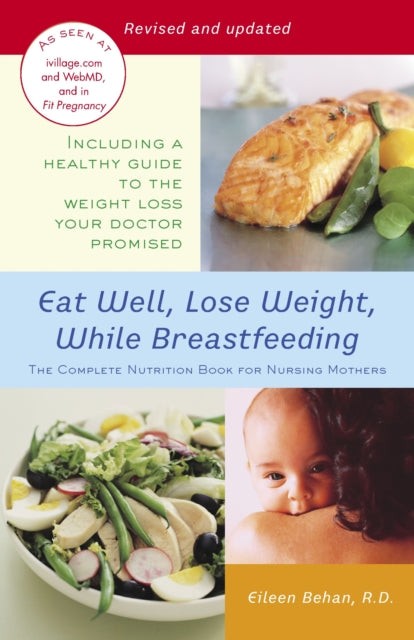 Eat Well Lose Weight While Breastfeeding