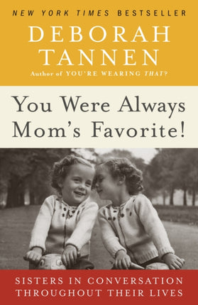 You Were Always Moms Favorite
