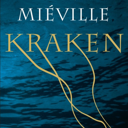 Kraken: A Novel