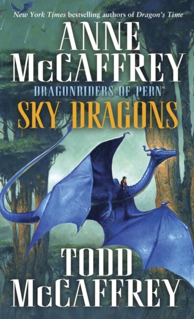 Sky Dragons: Dragonriders of Pern