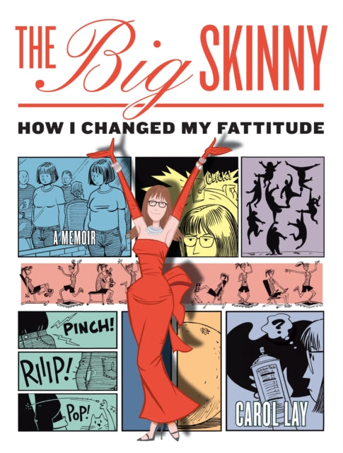 The Big Skinny: How I Changed My Fattitude