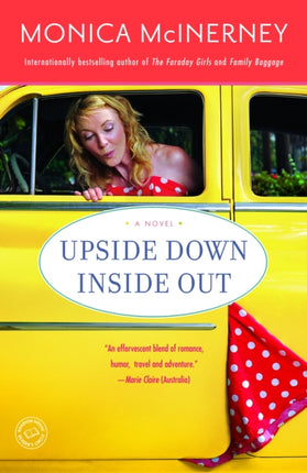 Upside Down Inside Out: A Novel