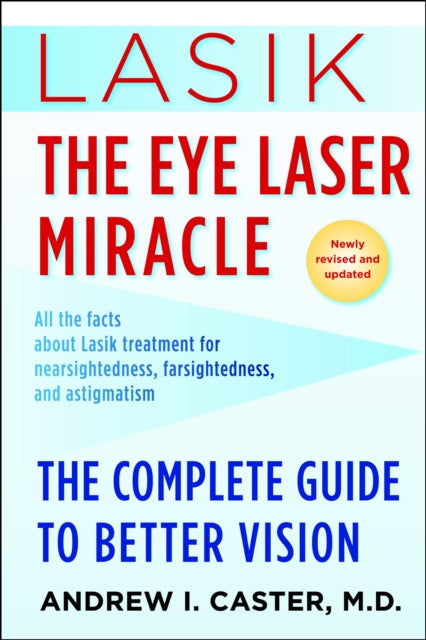 Lasik The Eye Laser Miracle