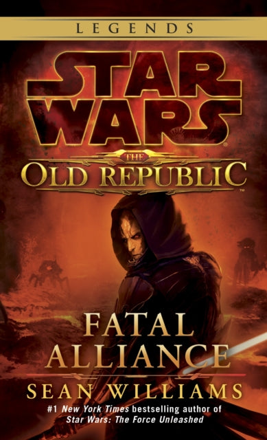 Fatal Alliance: Star Wars Legends (The Old Republic)