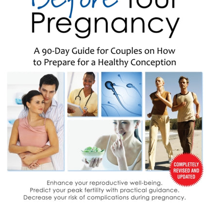 Before Your Pregnancy: A 90-Day Guide for Couples on How to Prepare for a Healthy Conception