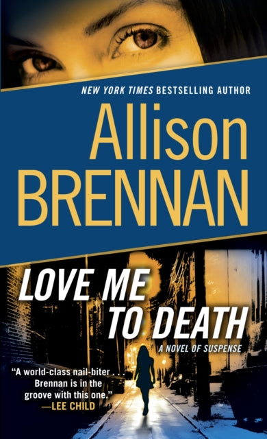 Love Me to Death: A Novel of Suspense