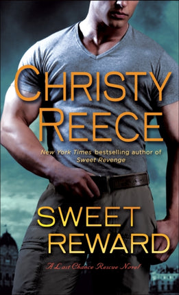 Sweet Reward: A Last Chance Rescue Novel