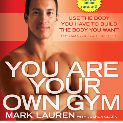 You Are Your Own Gym: The Bible of Bodyweight Exercises