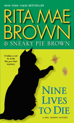 Nine Lives to Die: A Mrs. Murphy Mystery