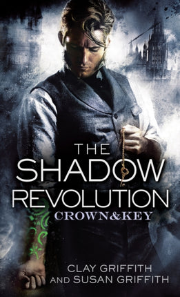 The Shadow Revolution: Crown & Key