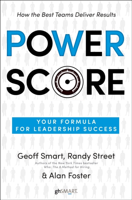 Power Score: Your Formula for Leadership Success