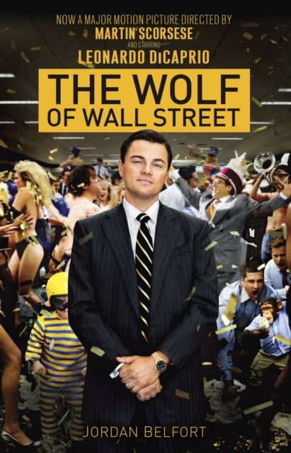 The Wolf of Wall Street (Movie Tie-in Edition)