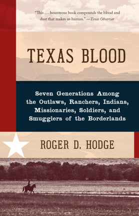 Texas Blood Seven Generations Among the Outlaws