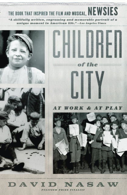 Children of the City: At Work and at Play