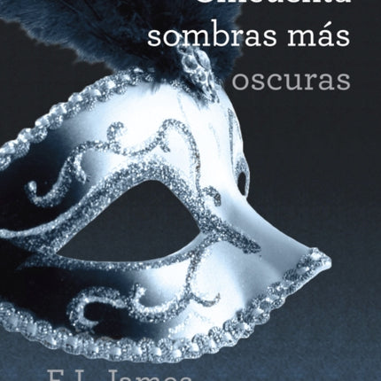 Cincuenta sombras más oscuras / Fifty Shades Darker: Fifty Shades Darker