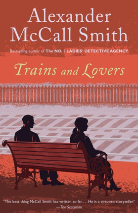 Trains and Lovers: A Novel