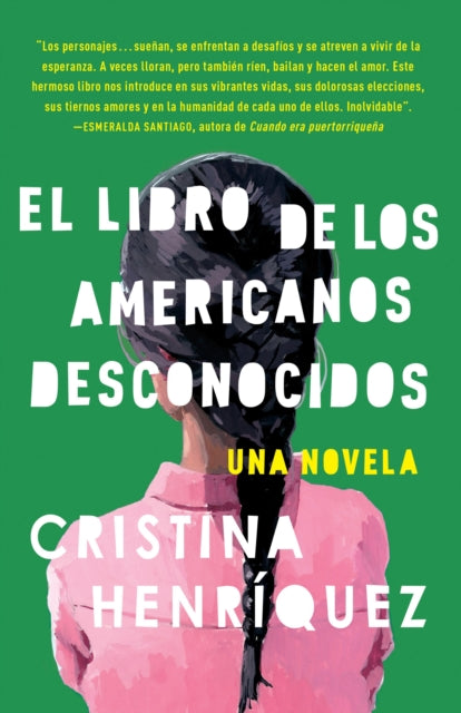 El libro de los americanos desconocidos / The Book of Unknown Americans