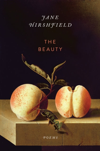 The Beauty: Poems