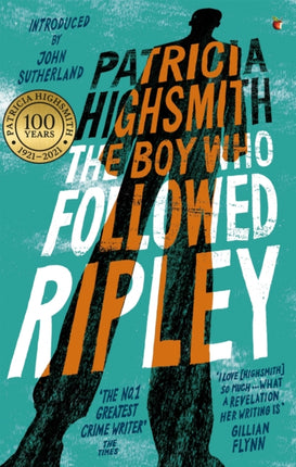 The Boy Who Followed Ripley: A Virago Modern Classic