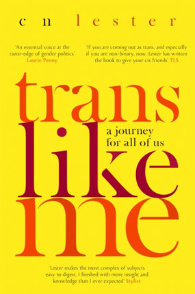 Trans Like Me: 'An essential voice at the razor edge of gender politics' Laurie Penny