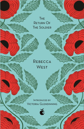 The Return Of The Soldier Rebecca West Virago Modern Classics