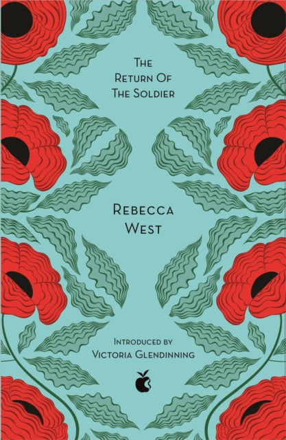 The Return Of The Soldier Rebecca West Virago Modern Classics