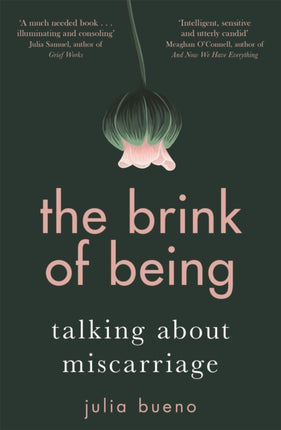 The Brink of Being: An award-winning exploration of miscarriage and pregnancy loss