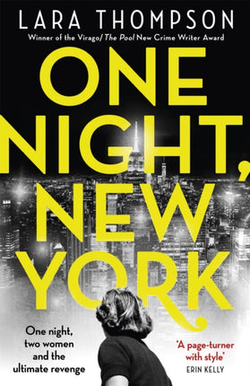 One Night, New York: 'A page turner with style' (Erin Kelly)