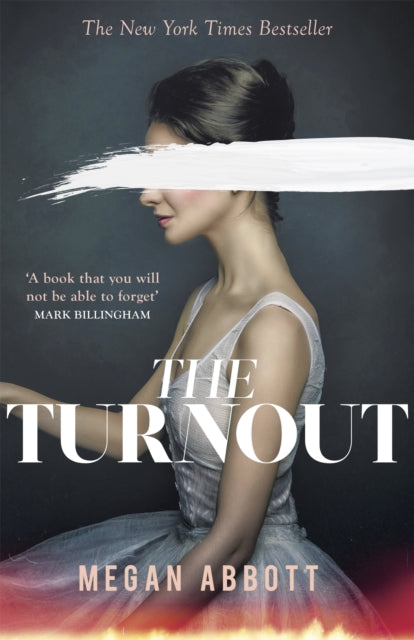 The Turnout: 'Impossible to put down, creepy and claustrophobic' (Stephen King) - the New York Times bestseller