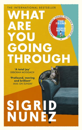 What Are You Going Through: 'A total joy - and laugh-out-loud funny' DEBORAH MOGGACH