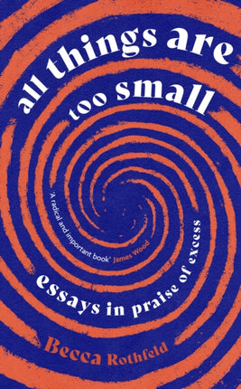 All Things Are Too Small